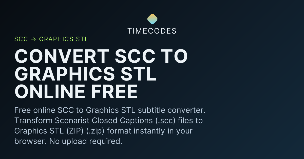 Scc File Features Convert SCC to Graphics STL Online Free · timecodes